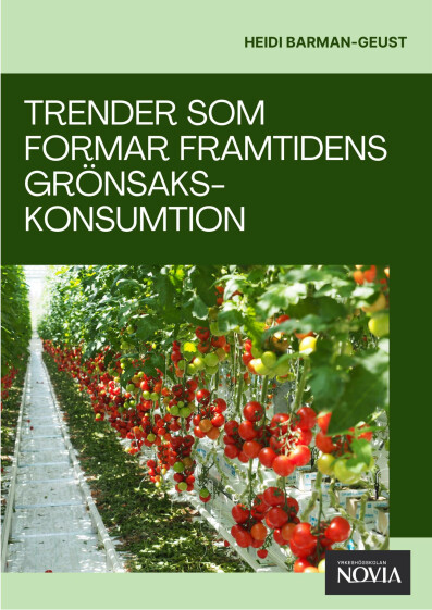Serie R 8/2025 Trender som formar framtidens gronsakskonsumption