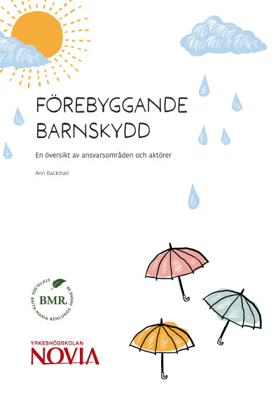 R 10/2022: Förebyggande barnskydd – En översikt av ansvarsområden och aktörer