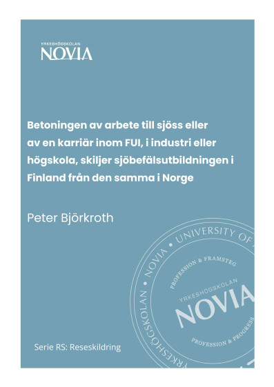 Serie RS 6/2023 Betoningen av arbete till sjöss eller av en karriär inom FUI, i industri eller högskola, skiljer sjöbefälsutbildningen i Finland från den samma i Norge 