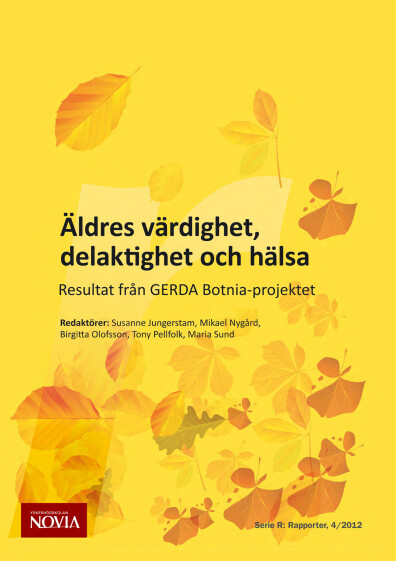 Serie R 4/2012: Äldres värdighet, delaktighet och hälsa