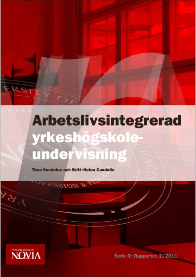 Serie R 2/2011: Arbetslivsintegrerad yrkeshögskoleundervisning