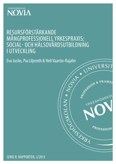 Serie R: Resursförstärkande mångprofessionell yrkespraxis 3/2013