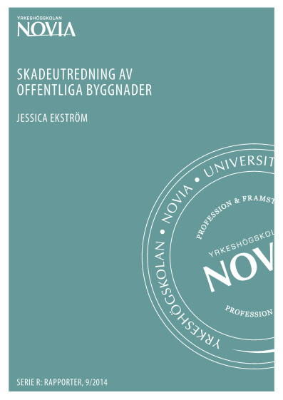 Serie R: Skadeutredning av offentliga byggnader 9/2014