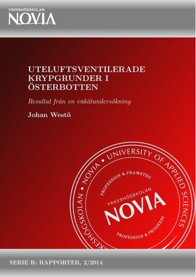 Serie R: Uteluftsventilerade krypgrunder enkät 2/2014