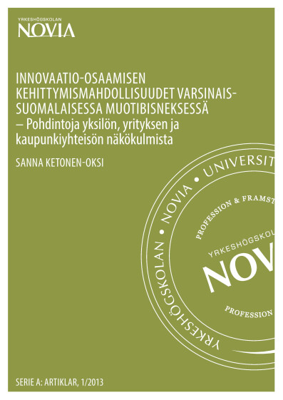 Serie A 1/2013: Innovaatio-osaamisen-kehitysmahdollisuudet  varsinaissuomalaisessa muotibisneksessä.pdf