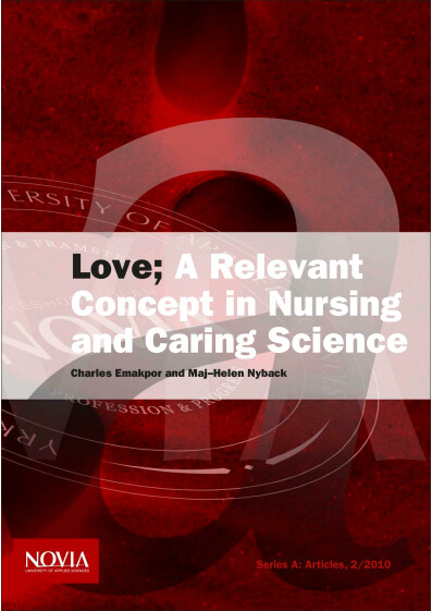 Serie A 2/2010: Love; A relevant Concept in Nursing and Caring Science .pdf