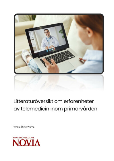 Serie R 1/2024: Litteraturstudie om erfarenheter av telemedicin inom primarvarden 2024