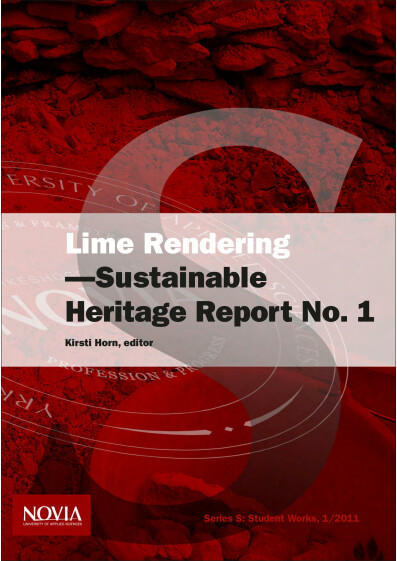 Serie S: Lime Rendering - Sustainable Heritage Report No. 1 1/2011