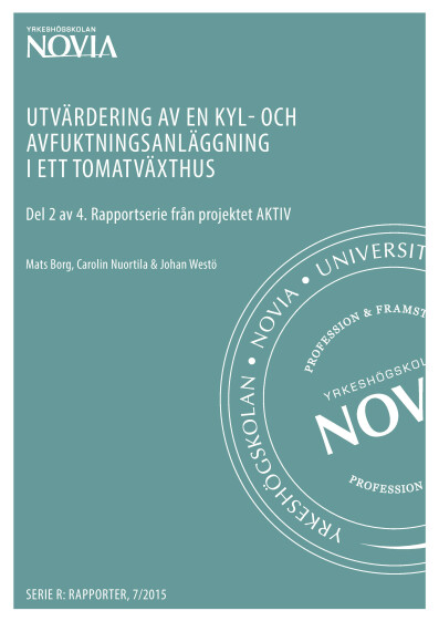 Serie R 7/2015: Utvärdering av en kyl- och avfuktningsanläggning