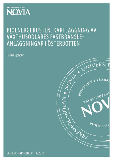 Serie R 13/2015: Kartläggning av växthusodlares fastbränsleanläggningar