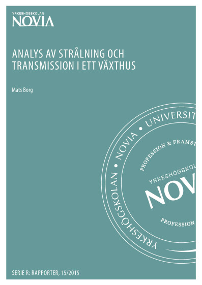 Serie R 15/2015: Analys av strålning och transmission i ett växthus