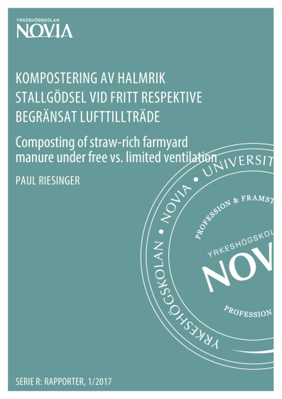 Serie R 1/2017: Kompostering av halmrik stallgodsel vid fritt respektive begransat lufttilltrade