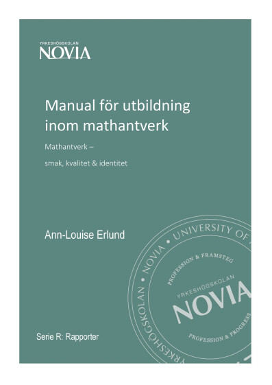 Serie R 7/2019: Manual för utbildning inom mathantverk 2016-2018 