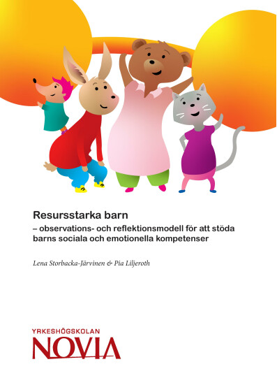 Serie R 2/2022: Resursstarka barn - observations- och reflektionsmodell för att stöda barns sociala och emotionella kompetenser