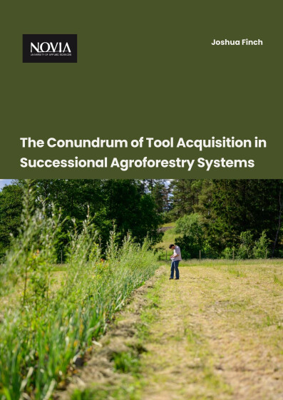 Serie R Rapporter:: 5/2024 Finch Joshua_The Conundrum of Tool Acquisition in Successional Agroforestry Systems